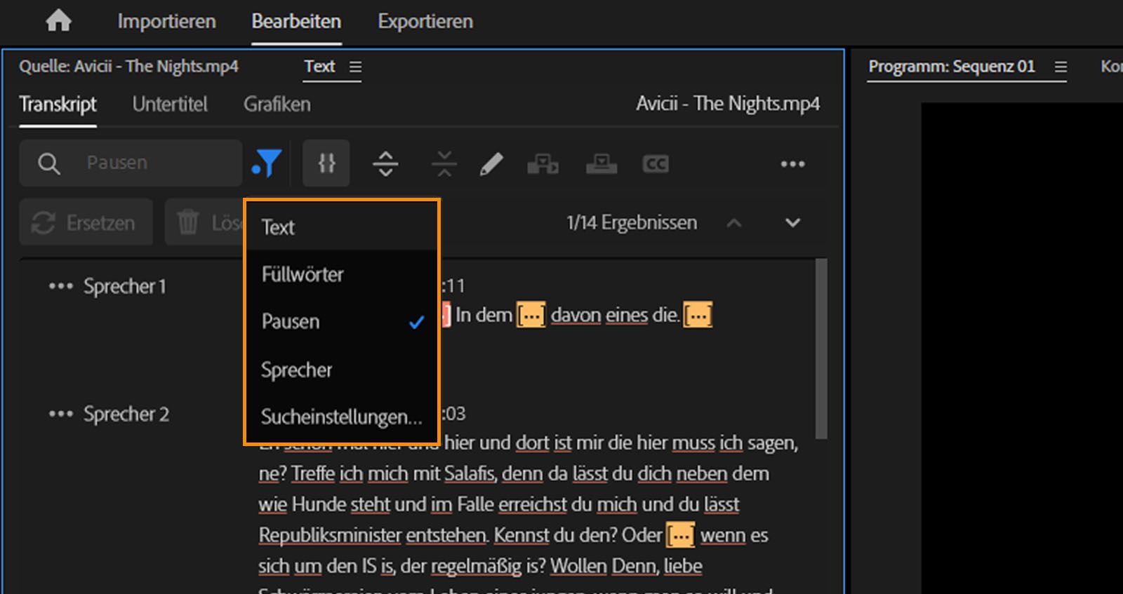 Die Registerkarte „Transkript“ im Bedienfeld „Bearbeiten“ ist geöffnet. Das Filtersymbol ist ausgewählt. Es bietet Optionen zur Auswahl von Text, Füllwörtern und Pausen. Die Option „Pausen“ ist aktiviert.