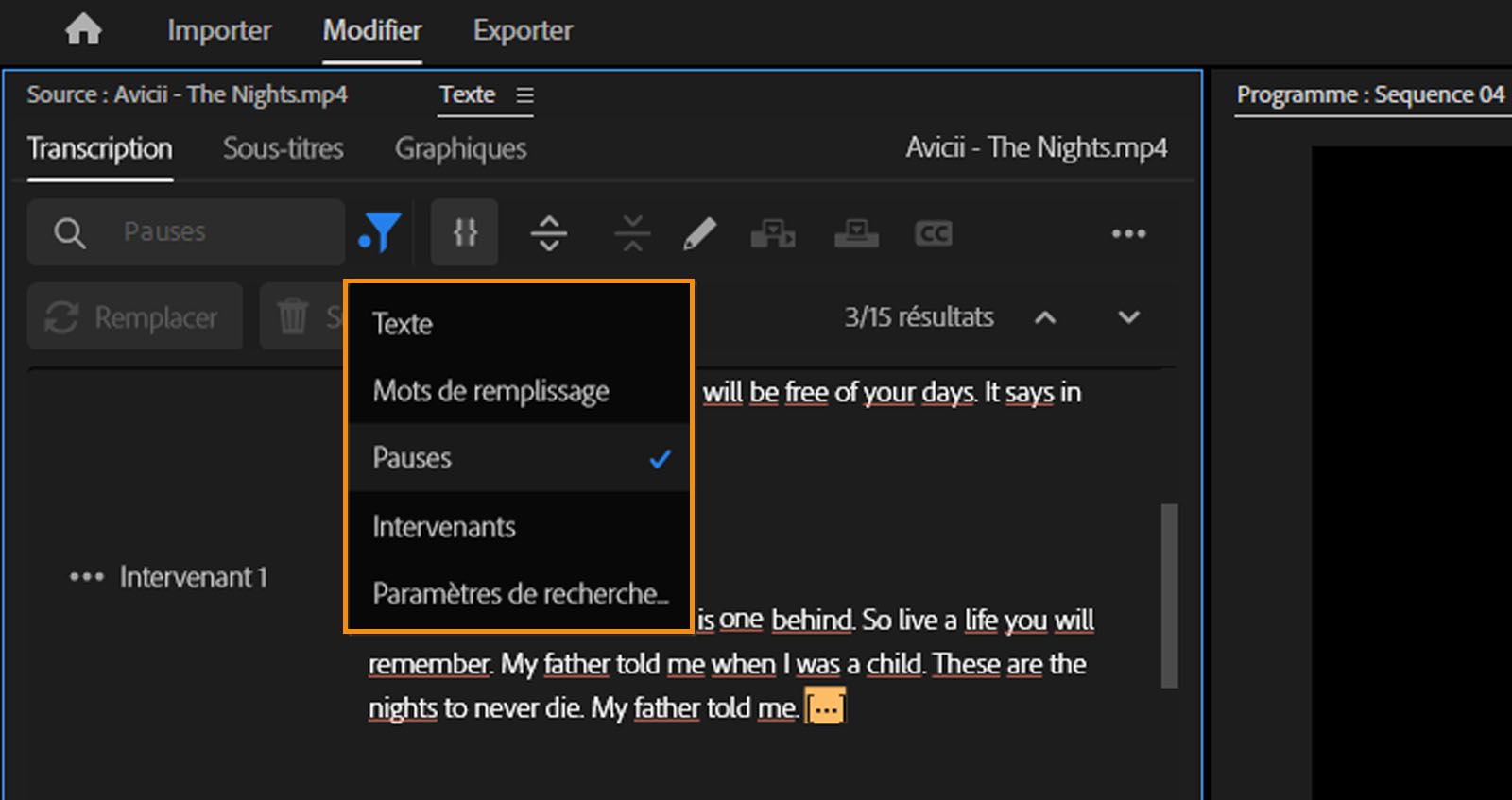 L’onglet Transcription du panneau Modifier est ouvert. L’icône de filtre est sélectionnée et vous permet de choisir entre les options Texte, Mots de remplissage et Pauses. L’option Pauses est cochée.