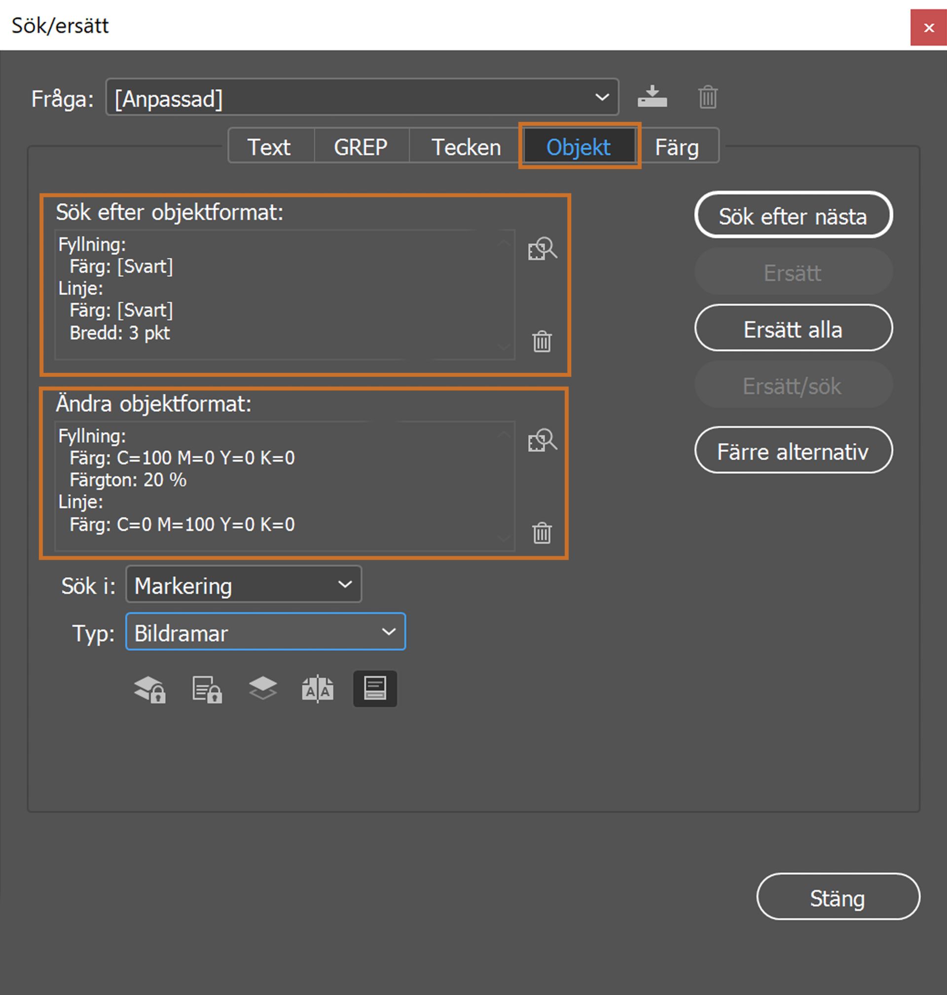 Panelen Sök/ändra med fliken Objekt vald 