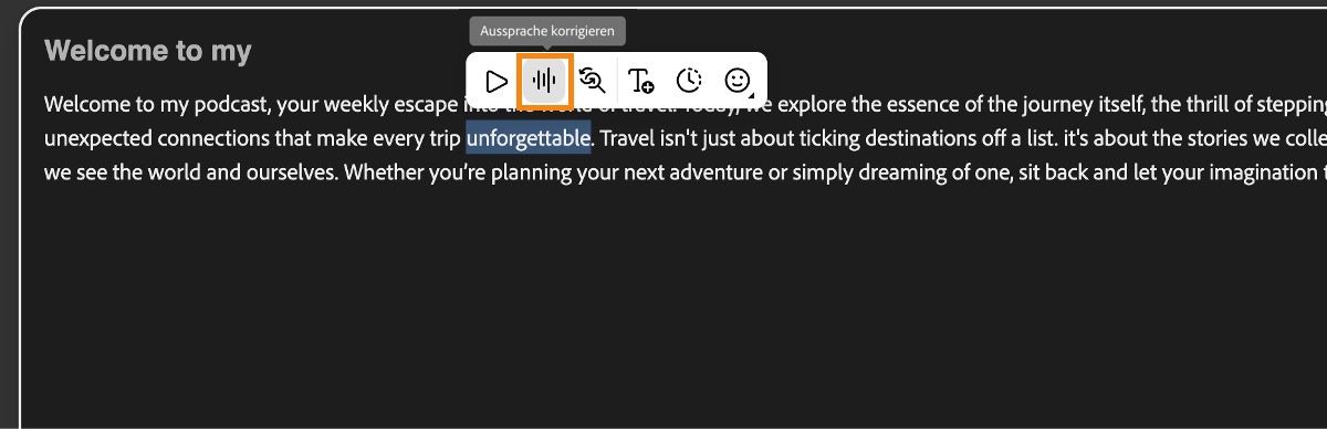 Im Fenster des Texteditors wird ein hervorgehobenes Wort angezeigt und darüber die Schaltfläche „Aussprache korrigieren“.