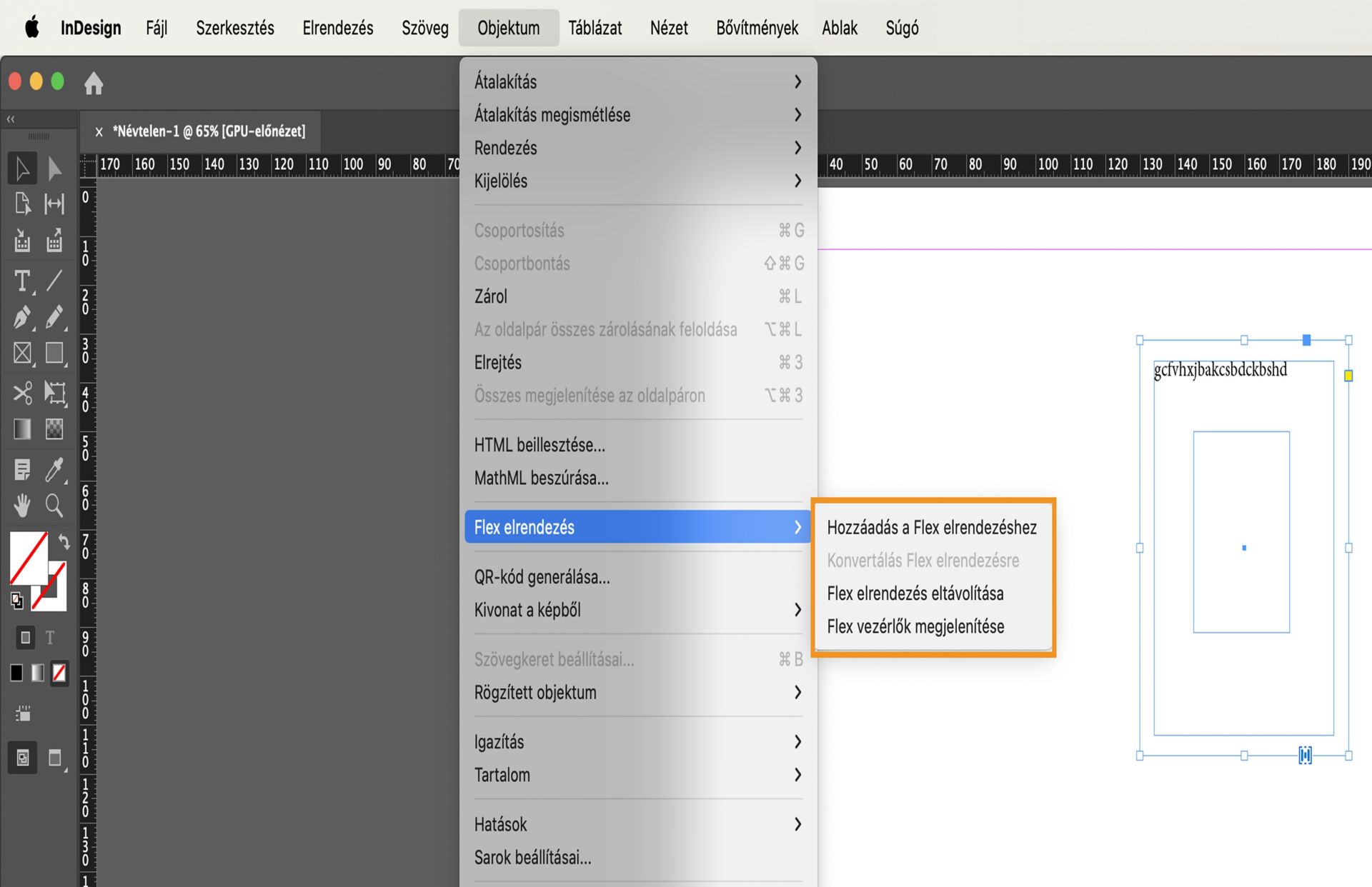 InDesign Objektum menü a Flex elrendezés beállításainak megjelenítésével, beleértve a Hozzáadás, Átalakítás, Eltávolítás és Flex vezérlők megjelenítése opciókat.
