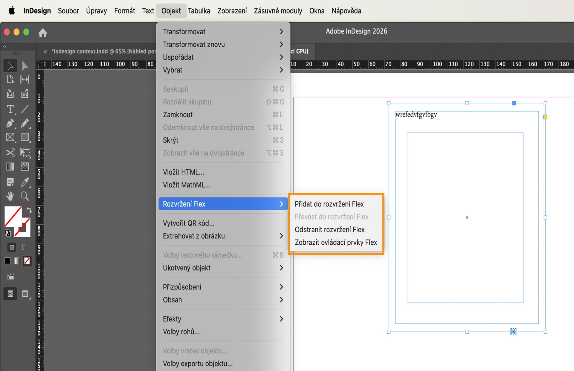 Nabídka indesign Object zobrazující options flex včetně Přidat, Převést, Odebrat a Zobrazit ovládací prvky flex.