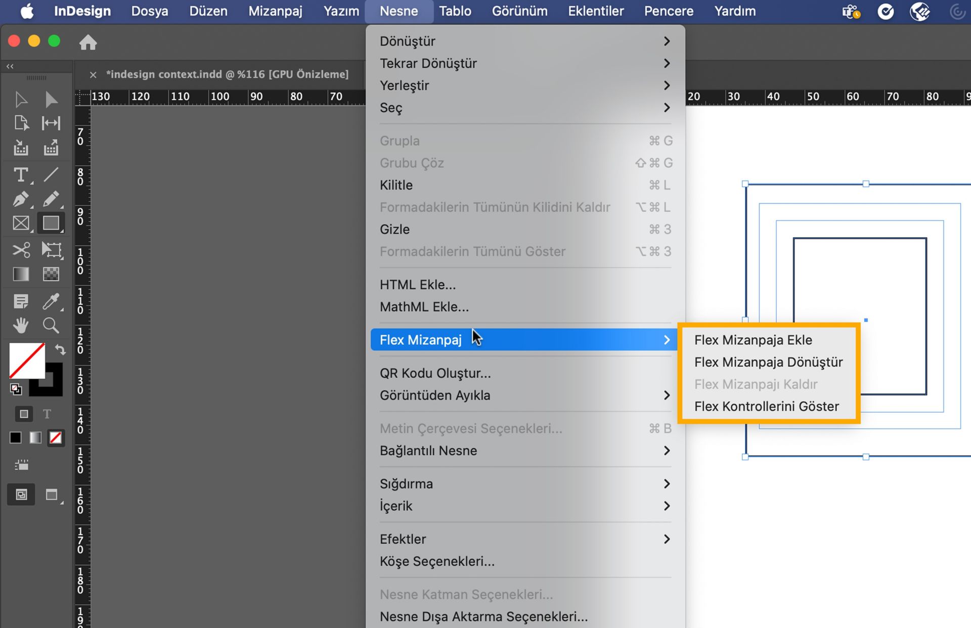 Ekle, Dönüştür, Kaldır ve Flex Kontrollerini Göster dahil olmak üzere Flex Mizanpaj seçeneklerini gösteren InDesign Nesne menüsü.