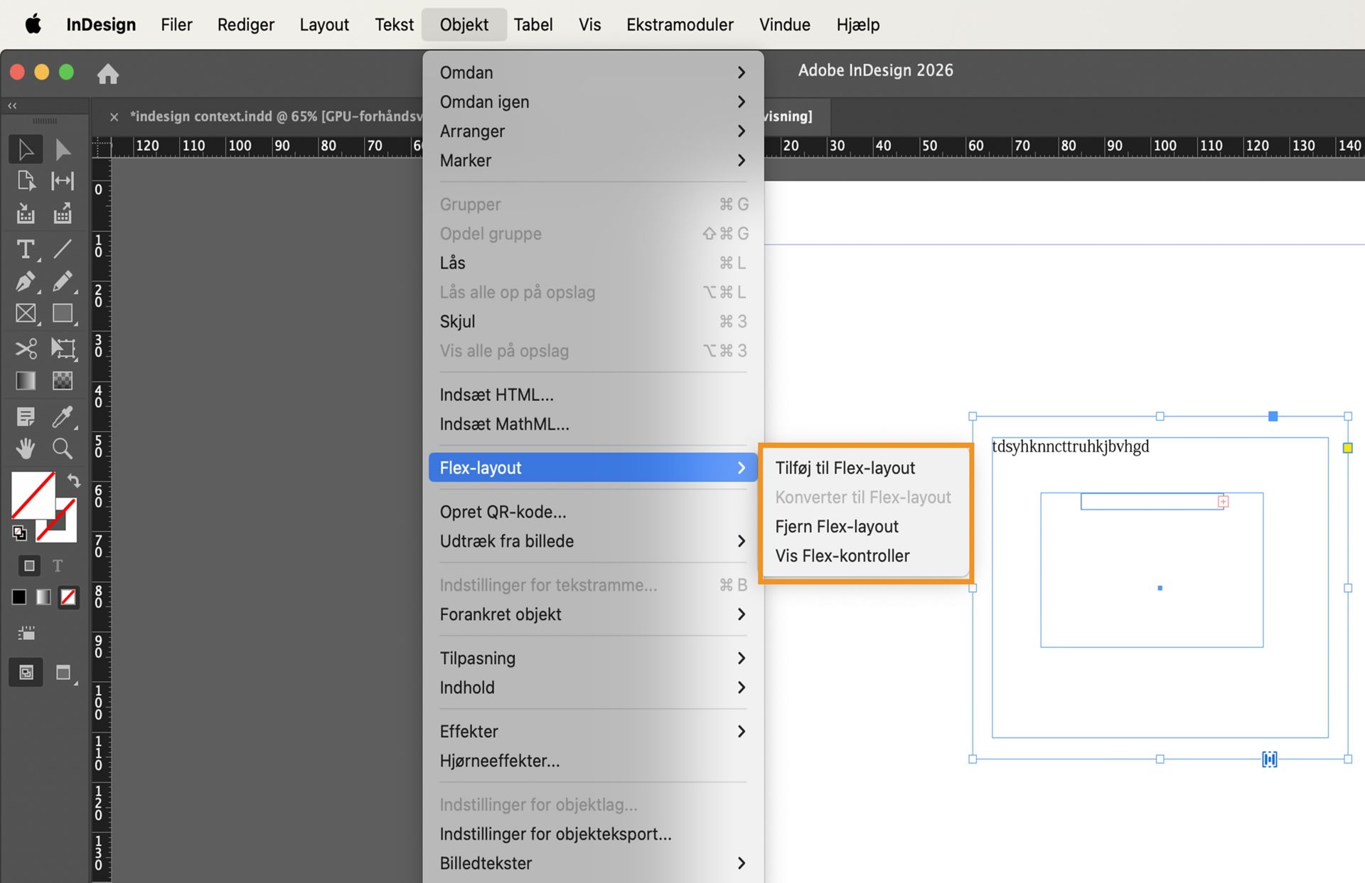 InDesign-menuen Objekt viser flex-layout-indstillinger, herunder Tilføj, Konverter, Fjern og Vis Flex-kontrolelementer.