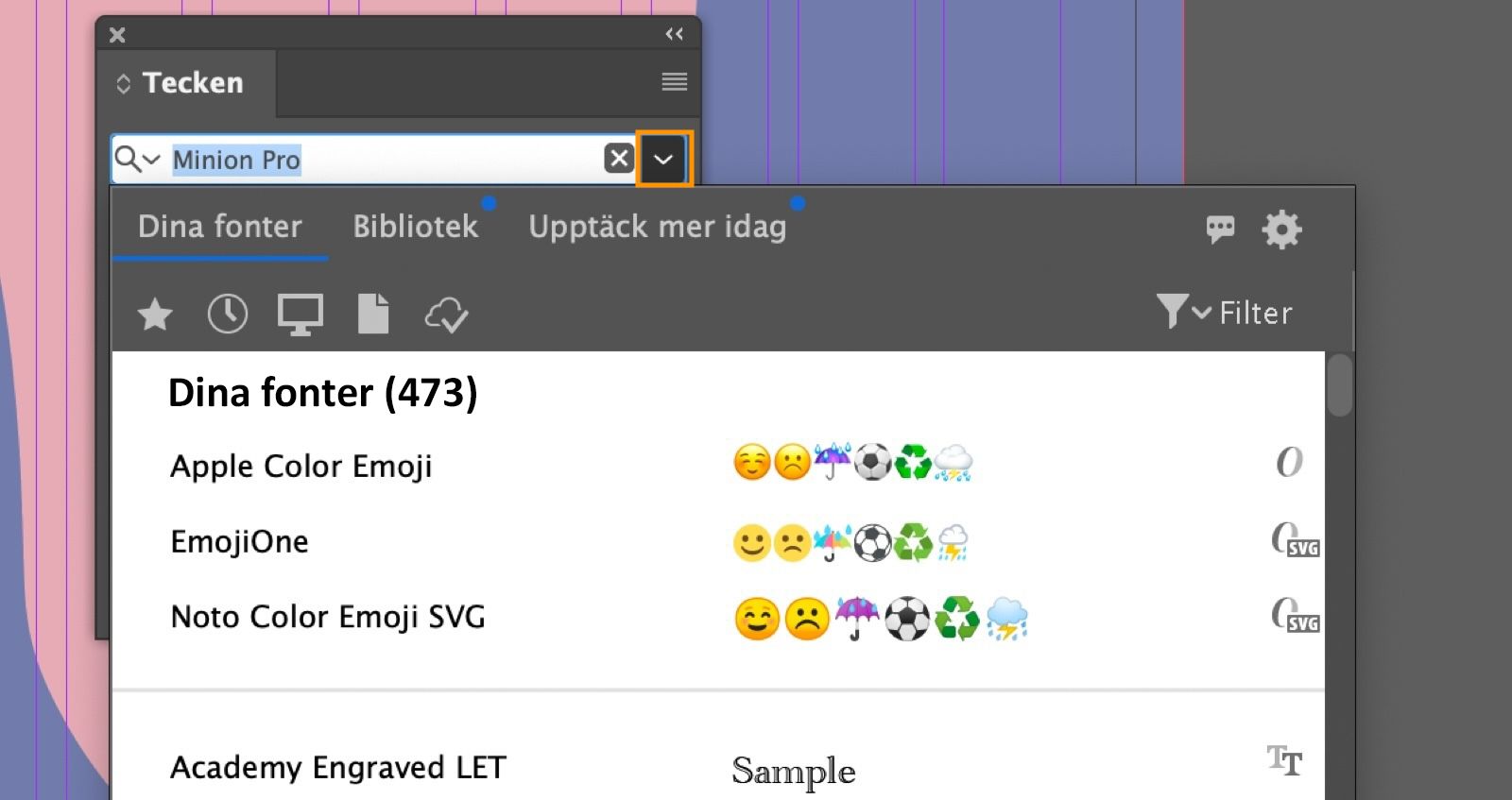 Teckenpanelen är öppen, rullgardinsmenyn för teckensnittsnamnet är markerad, fliken Dina teckensnitt är vald i panelen Teckensnitt.