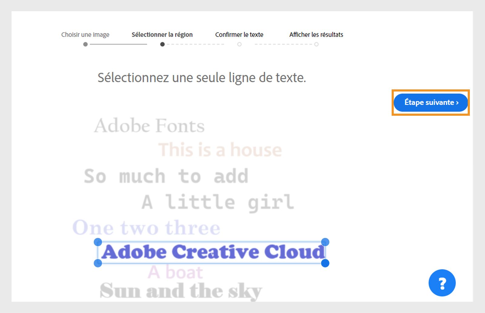 Sélection d’une seule ligne de texte sur l’image chargée, suivie de l’appui sur le bouton « Étape suivante » sur la droite