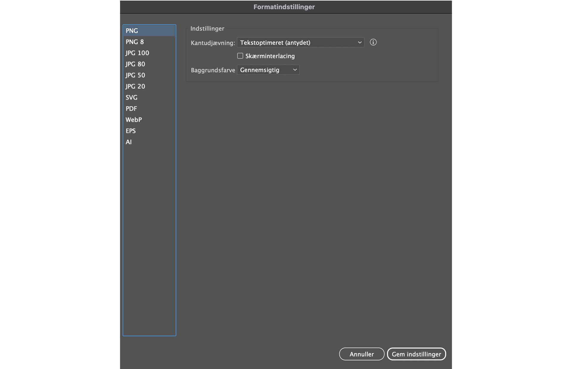Angiv formatspecifikke indstillinger i dialogboksen Formatindstillinger. 