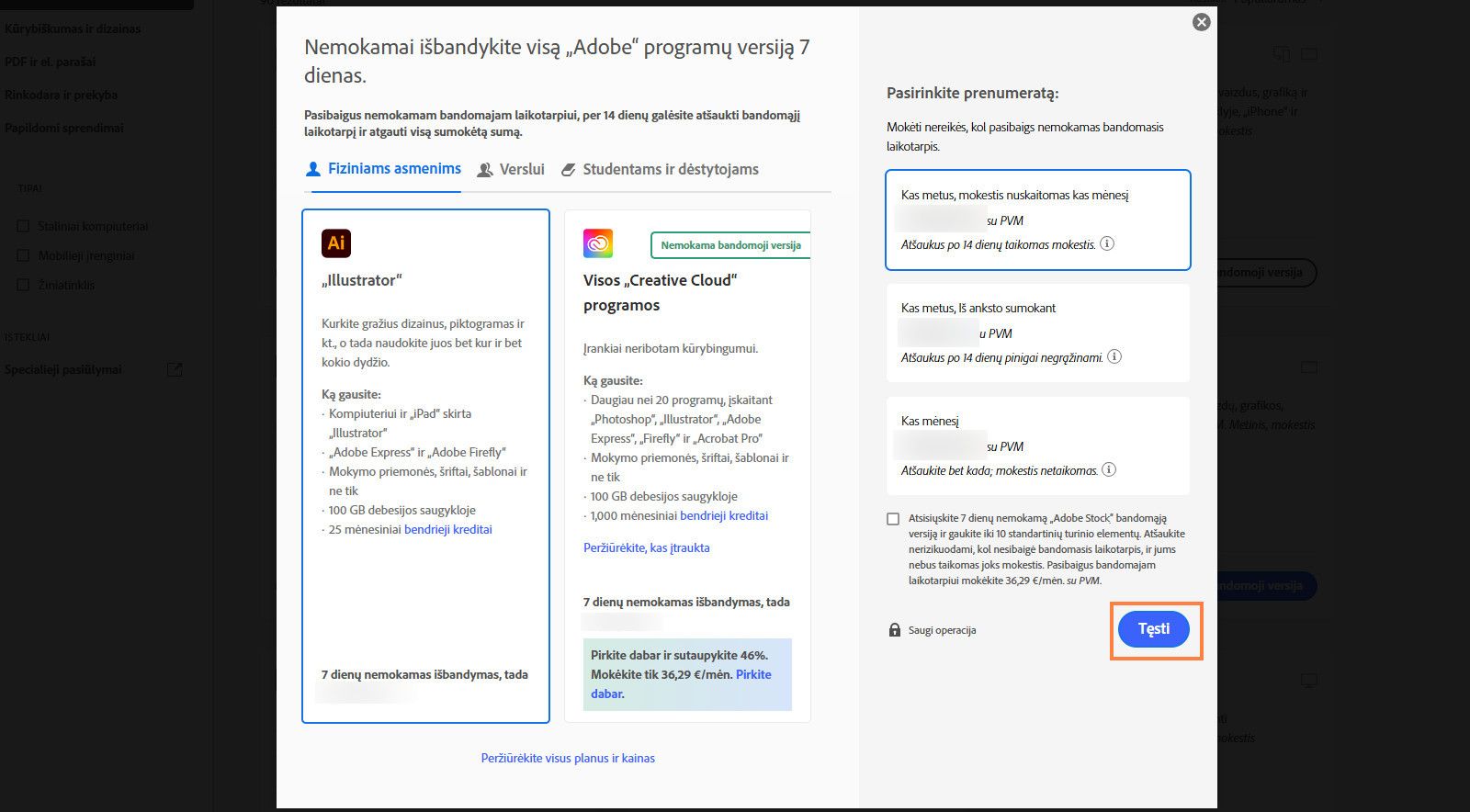 Lange Pasirinkti planą rodomi galimi planai ir parinktys peržiūrėti visus planus bei kainas, pasirinkti prenumeratą ir pridėti 7 dienų nemokamą „Adobe Stock&quot; bandomąją versiją.