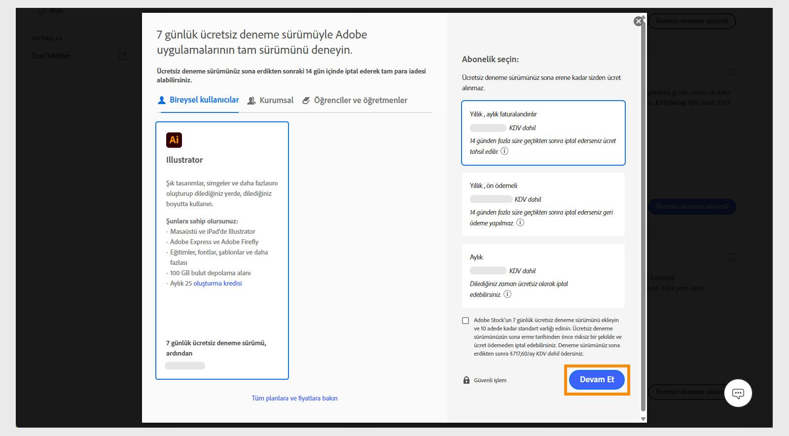 Plan seçme penceresi, mevcut planları gösterir ve tüm planları ve fiyatlandırmayı görüntüleme, bir abonelik seçme ve Adobe Stock için 7 günlük ücretsiz deneme sürümü ekleme seçenekleri sunar.