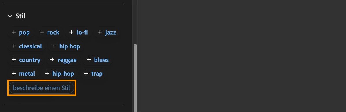 Im Abschnitt „Stil“ wird eine Liste von Eingabebeispielen angezeigt, außerdem die Option zur Eingabe zusätzlicher Schlagworte für den Klangstil.