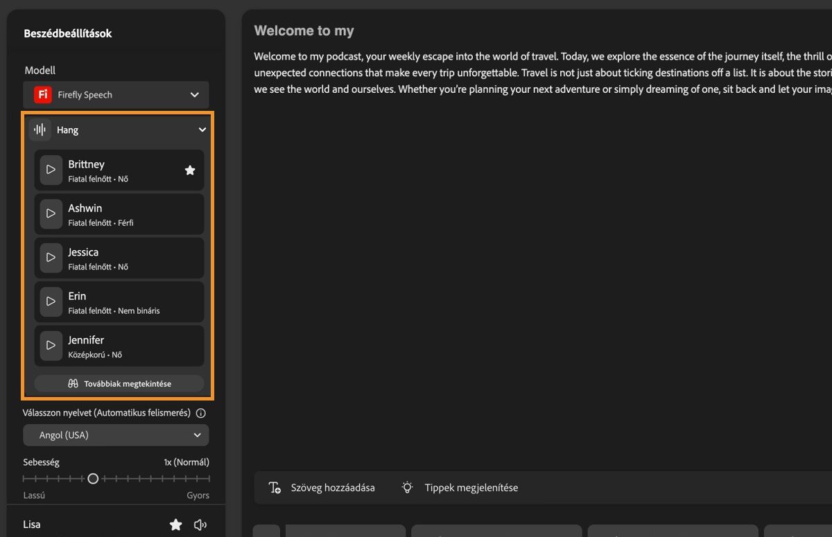 A bal oldali panel Beszédbeállítások része megjeleníti a Firefly Speech modellt és egy kibővített Hang legördülő menüt az összes elérhető hanggal.