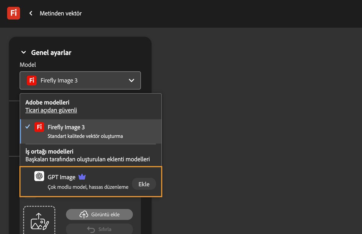 Metinden vektöre sayfasında, Genel ayarlar seçeneğinin altında Model açılır menüsü açılır ve aralarından seçim yapabileceğiniz Adobe modelleri ve Adobe harici modeller listelenir. Şu an GPT Image seçilidir.