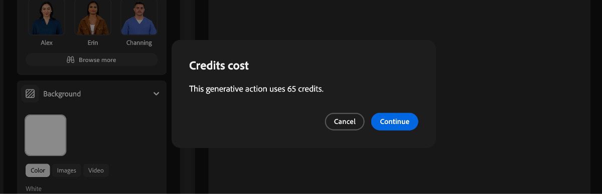 The Credit case prompt shows the number of generative credits that the generation will use. You have the option to continue with generation or cancel.