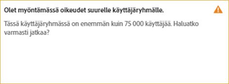 Yli 75 000 käyttäjän ryhmän määrittäminen profiiliin