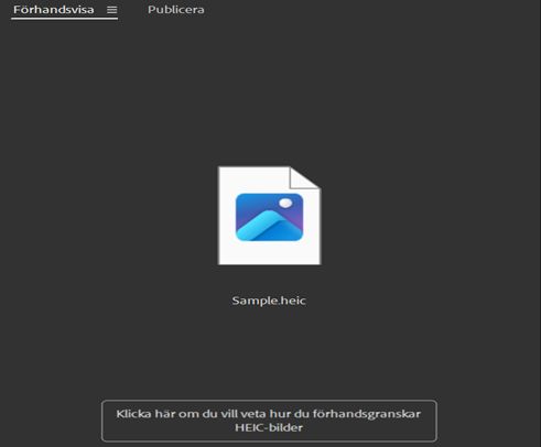 Klicka här om du vill se hur meddelandet om förhandsgranskning av HEIC-bilder visas på skärmen i Adobe Bridge. 