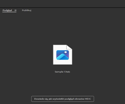 Kliknij tutaj, aby dowiedzieć się, jak wygląda komunikat z instrukcją wyświetlania podglądu obrazów HEIC w programie Adobe Bridge. 
