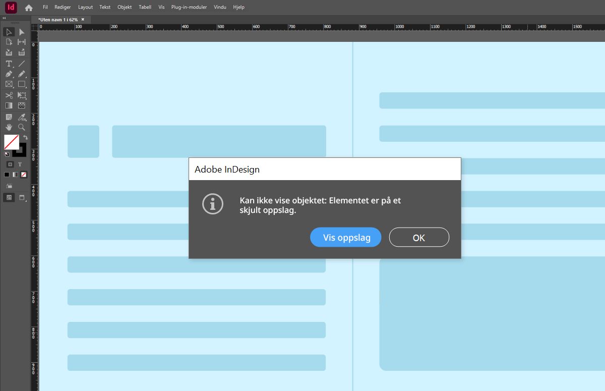Det blir vist et varsel hvis du forsøker å velge et objekt i et skjult oppslag