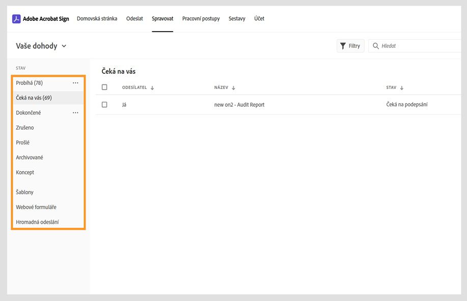 Stránka Správa dohod v aplikaci Acrobat Sign zobrazuje možnosti kategorií dohod v levém podokně. 