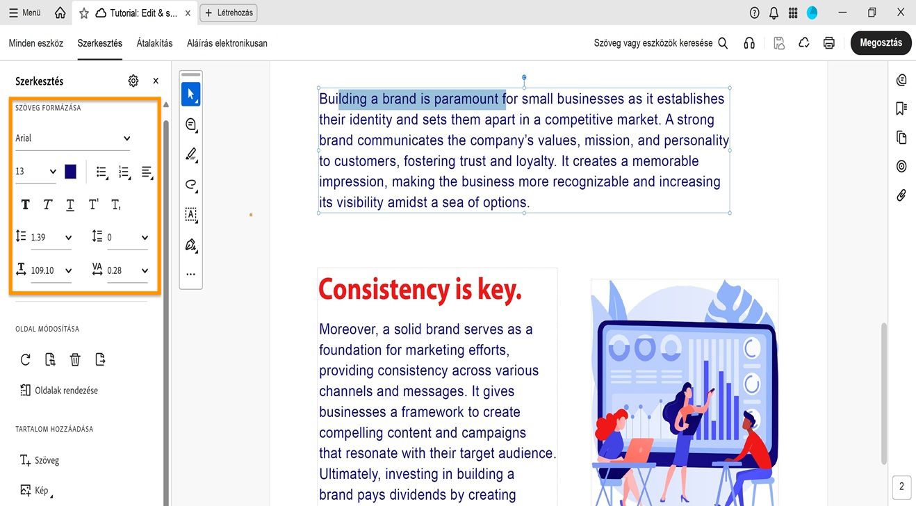 A Szerkesztés panel különböző szövegformázási lehetőségeket jelenít meg.A dokumentumpanel a felhasználó által szerkesztendő kijelölt szöveget mutatja. – Kép