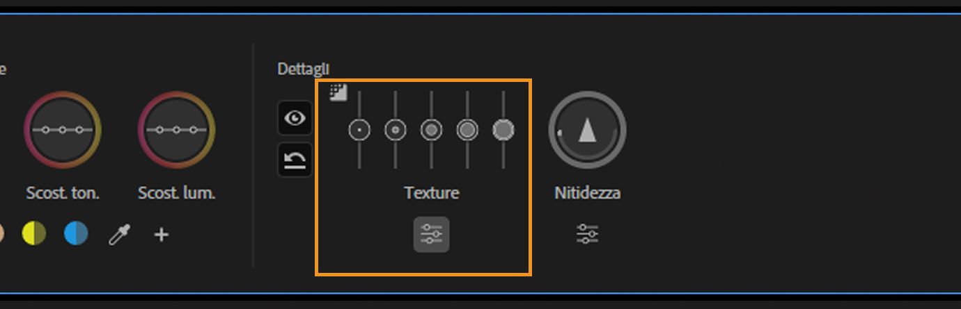 Controllo Texture espanso per mostrare più cursori per la regolazione dei dettagli dell'immagine.