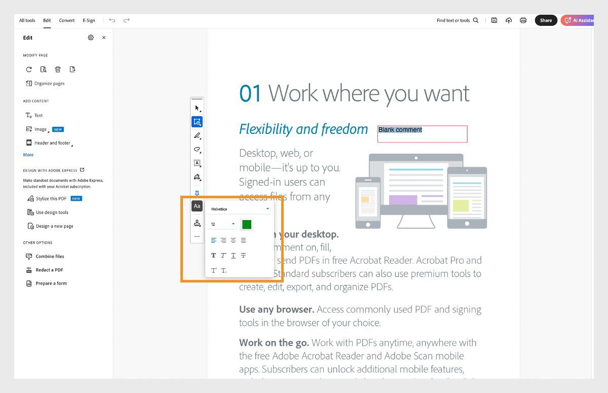 סרגל הכלים Quick Actions מציג את הלחצן select or change properties for the selected text, הכולל אפשרויות של יישור טקסט ועיצוב טקסט. 
