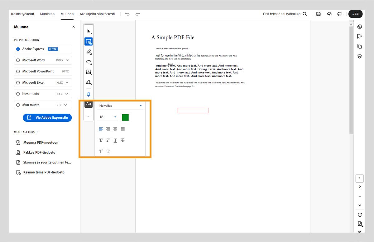 Pikatoimintojen työkalurivi näyttää Valitse tai muuta ominaisuuksia valitulle tekstille -painikkeen, jossa on tekstin tasaus- ja muotoiluvaihtoehtoja. 