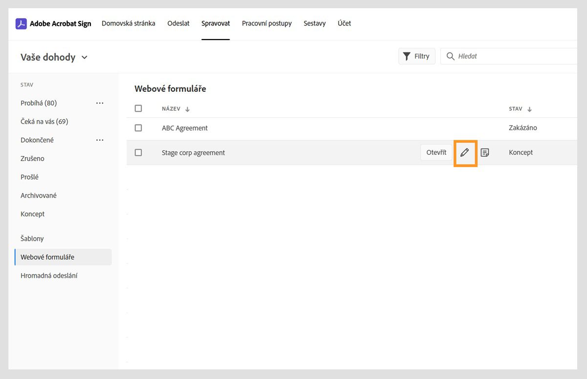Stránka webových formulárov zobrazuje zoznam formulárov, na ktorý môžete umiestniť kurzor myši, aby sa zobrazili ikony nástrojov. Zvýraznený je nástroj Upraviť.