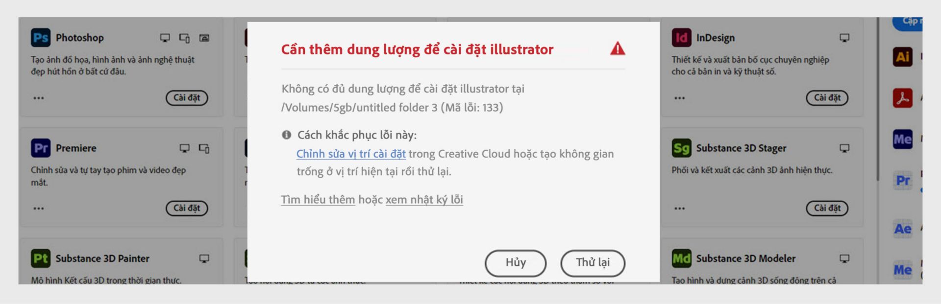 Hộp thoại lỗi hiển thị "Cần thêm dung lượng để cài đặt Illustrator" với Mã lỗi 133, thông báo dung lượng lưu trữ không đủ và các nút Hủy và Thử lại.