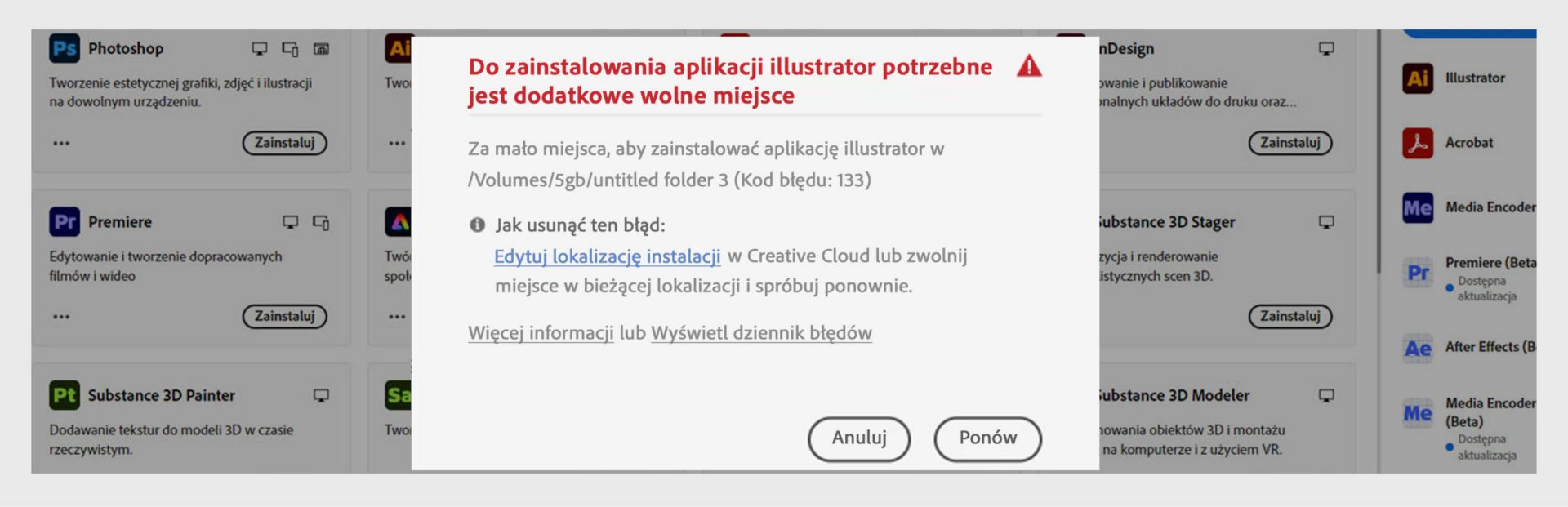 Okno dialogowe błędu zawiera komunikat „Do zainstalowania programu Illustrator potrzeba więcej miejsca” z kodem błędu 133, komunikatem o niewystarczającej ilości miejsca na dysku oraz przyciskami Anuluj i Ponów próbę.