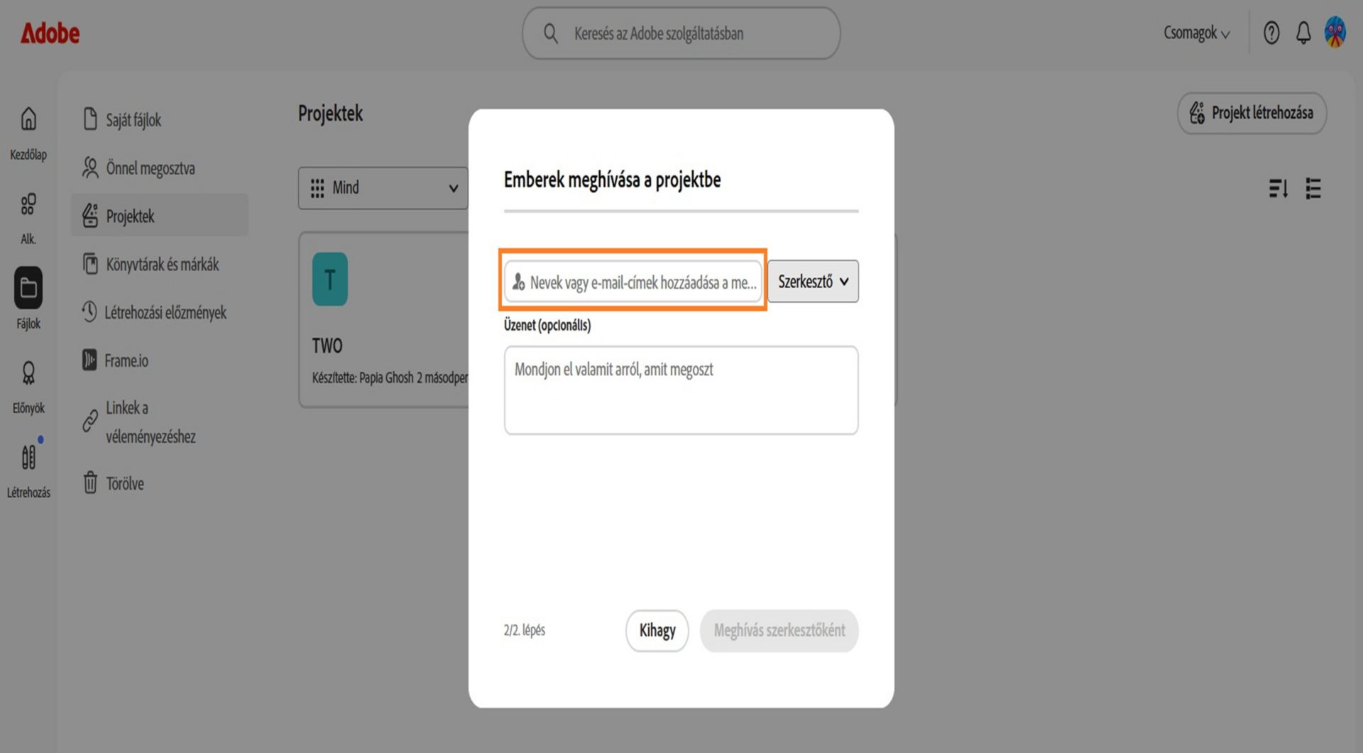 A párbeszédpanelen kiemelt személyek vagy csoportok hozzáadására szolgáló terület lehetővé teszi a projekt megosztását másokkal. 
