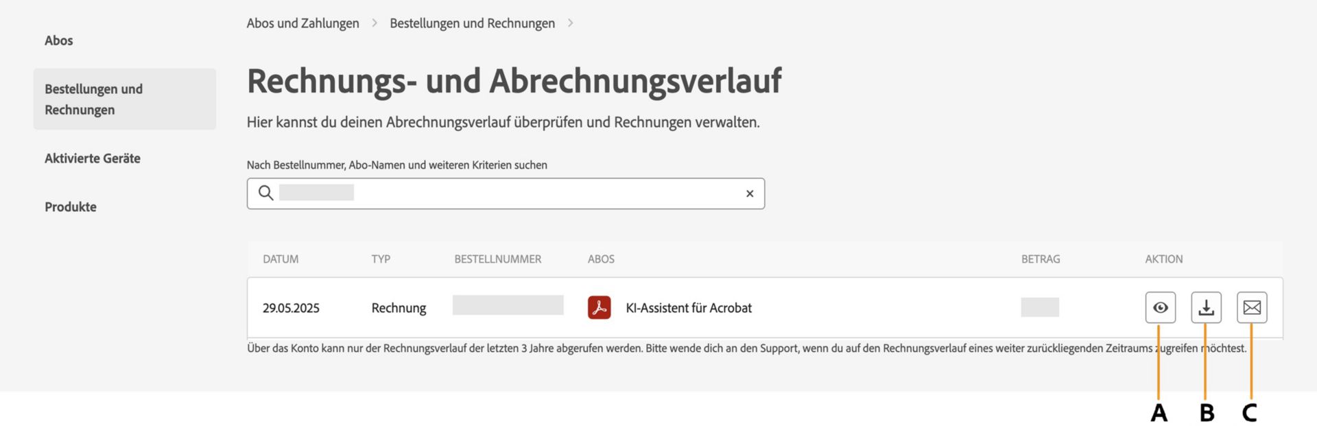 Auf der Seite „Rechnungs- und Abrechnungsverlauf“ werden deine Rechnungen angezeigt und du hast die Option, sie anzuzeigen, herunterzuladen oder per E-Mail zu erhalten. 