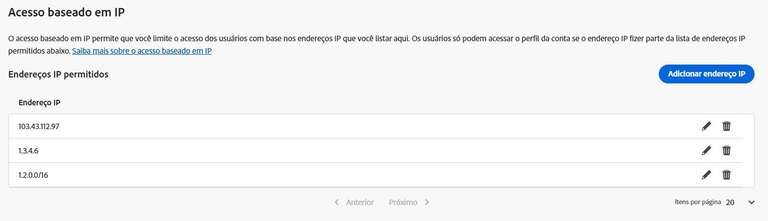 A imagem exibe a janela de configurações de autenticação no Admin Console, com foco na seção de acesso baseado em IP. Exibe um botão Adicionar endereço IP e alguns endereços IP públicos listados com ícones de editar e remover ao lado de cada um.