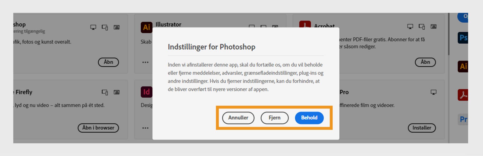 I dialogboksen Indstillinger bliver du spurgt, om du vil beholde eller fjerne meddelelser, advarsler, plug-ins og andre indstillinger. Du kan også annullere afinstallationen. 