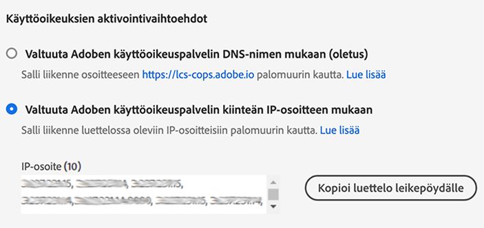 Käyttöoikeuksien aktivointivaihtoehdot