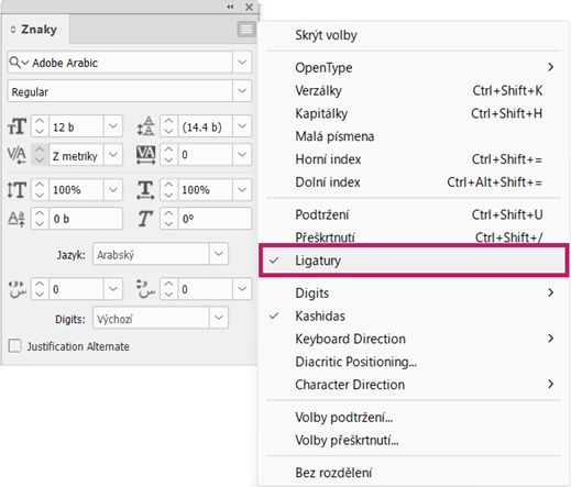 Panel Znaky aplikace InDesign s povolenou možností Ligatury z nabídky panelu pro formátování textu v arabštině.