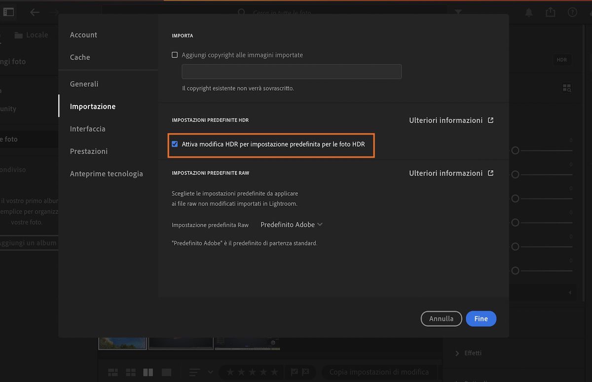 Importate le preferenze nel pannello delle preferenze di Lightroom per abilitare HDR e tanto altro.