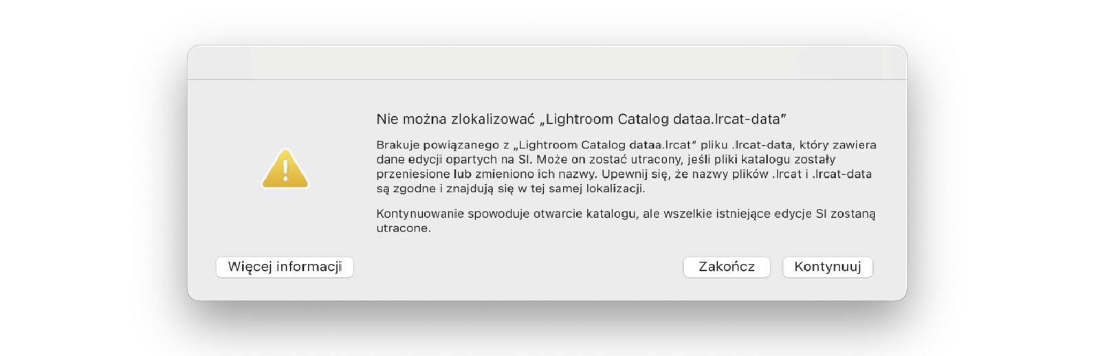 Komunikat o błędzie: Nie można zlokalizować pliku „Katalog Lightroom.lrcat-data”.