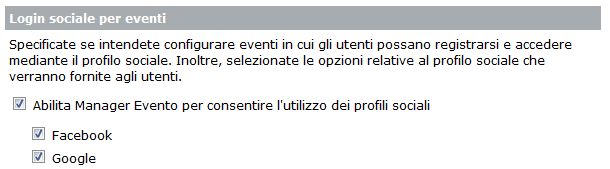 L'opzione per effettuare la registrazione e il login utilizzando gli account dei profili sociali può essere attivate da un amministratore..