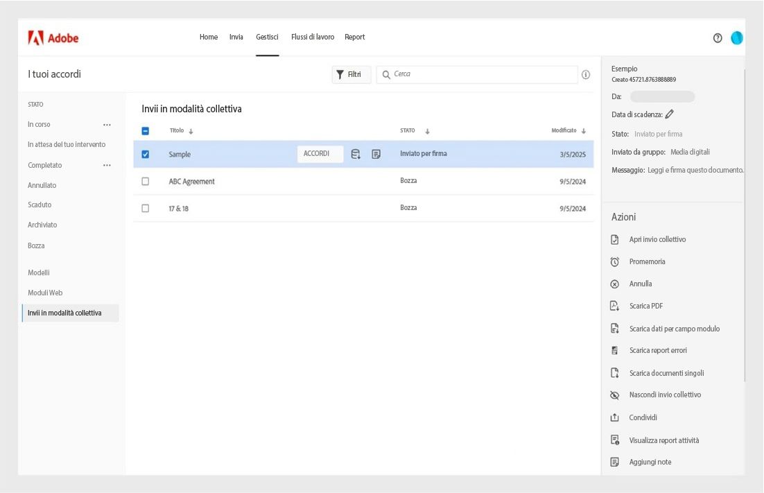 Nella pagina Gestisci di Adobe Acrobat sono visualizzati gli accordi di Invio in modalità collettiva con lo stato, un pannello dei dettagli e un menu Azioni con opzioni quali Apri invio in modalità collettiva, Ricorda, Annulla, Scarica PDF e altro ancora.