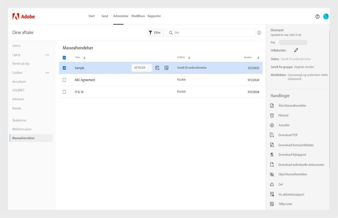 På Adobe Acrobat Administrer-siden vises aftaler i massevis med deres status, et detaljepanel og en handlingsmenu med indstillinger som f.eks. Åbn masseafsendelse, Påmind, Annuller, Download PDF og meget mere.