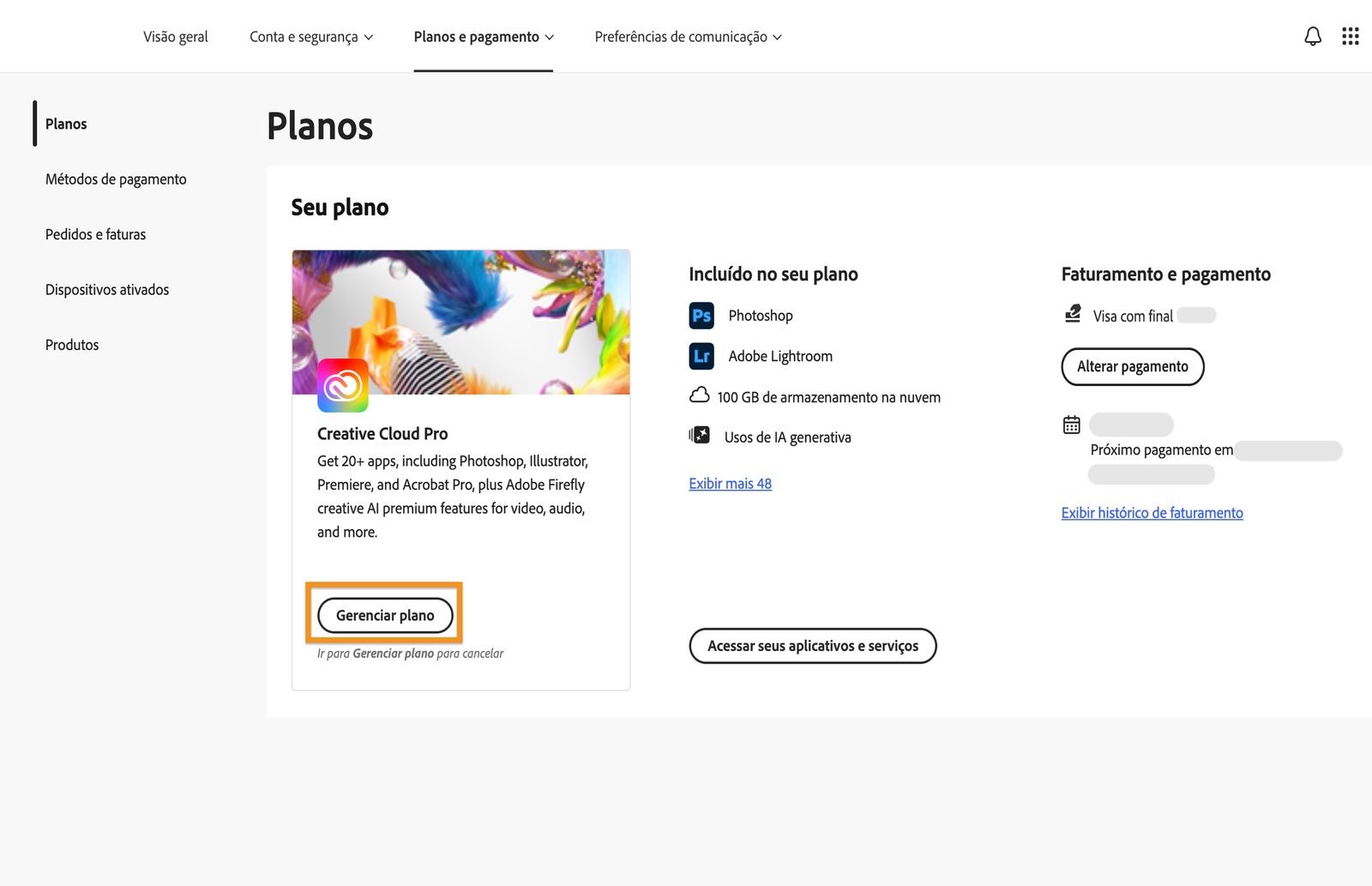O botão Gerenciar plano, disponível para um plano ativo na seção Planos, permite alterar seu plano da Adobe.