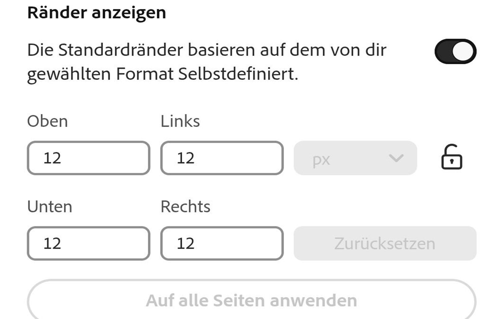 Zeigt das Bedienfeld für die Randeinstellungen mit einem Schalter an, der bearbeitbare Felder für die oberen, linken, unteren und rechten Ränder mit einem Wert von 12 px sowie Optionen zum Sperren, Zurücksetzen und Anwenden auf alle Seiten anzeigt.