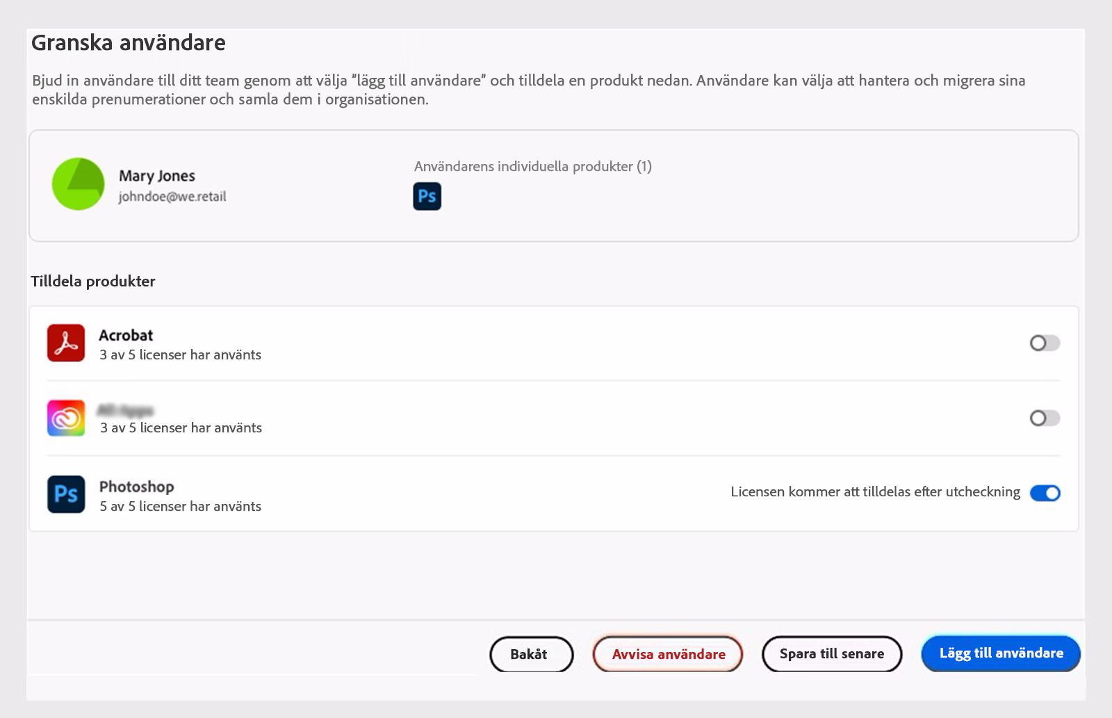 Granska användaren med motsvarande produktlicenser