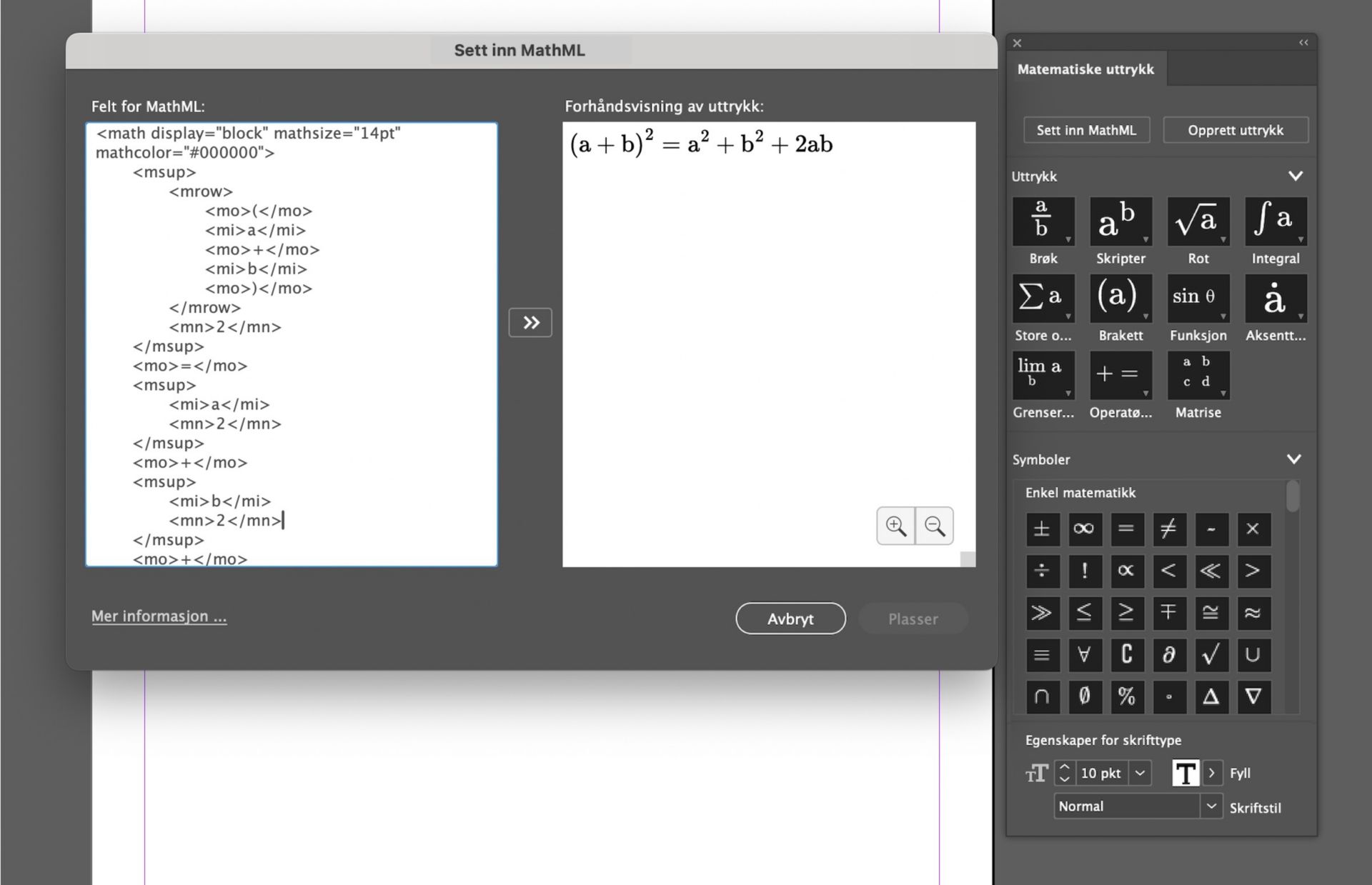 Et skjermbilde av panelene Matematiske uttrykk og Sett inn MathML med et uttrykkseksempel og forhåndsvisningen.