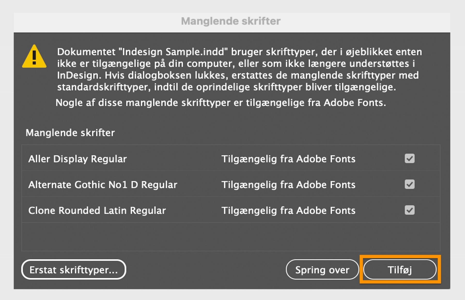 Adobe InDesign-dialogboksen Manglende skrifttyper viser en advarsel om, at dokumentet bruger skrifttyper, der ikke er tilgængelige på computeren i øjeblikket. 