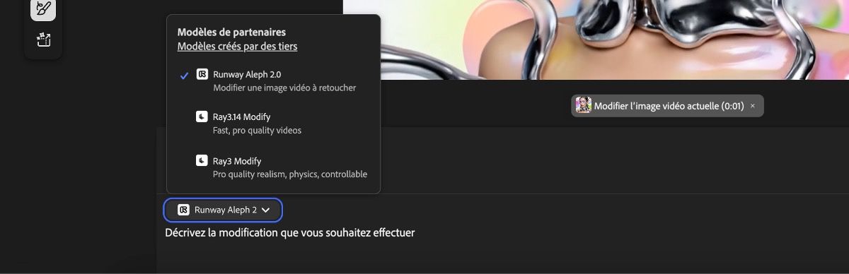 Le menu déroulant des modèles de partenaire dans Générer une vidéo de Firefly montrant trois options : Runway Aleph 2, Ray3.14 Modify et Ray3 Modify, avec Runway Aleph 2 sélectionné et l’indicateur Retoucher le cadre actuel actif.