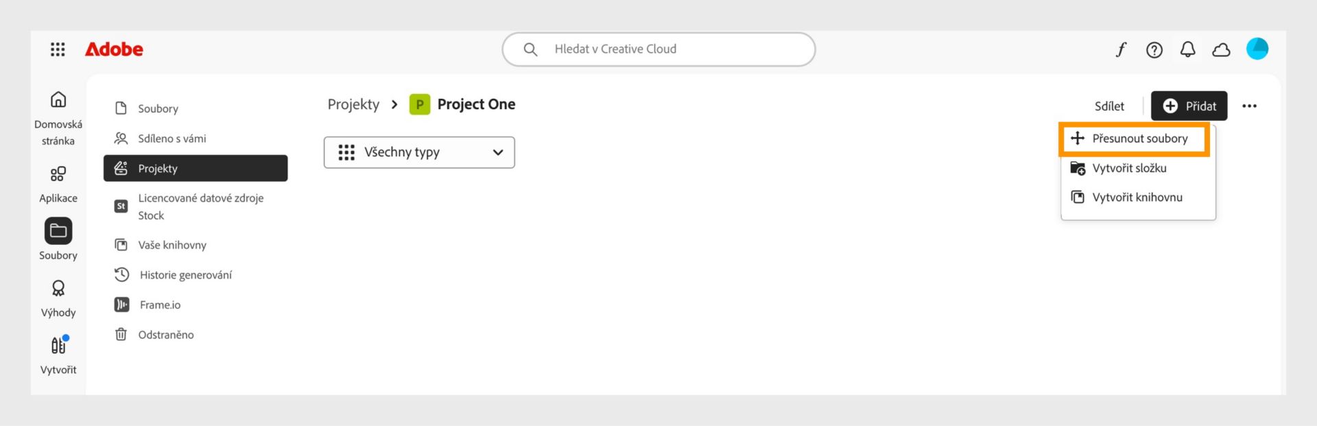 Rozhraní Adobe zobrazující pracovní plochu "Projekty". Rozbalená nabídka "Přidat" s zvýrazněnou možností "Přesunout soubory", vedle "Vytvořit složku" a "Vytvořit knihovnu".