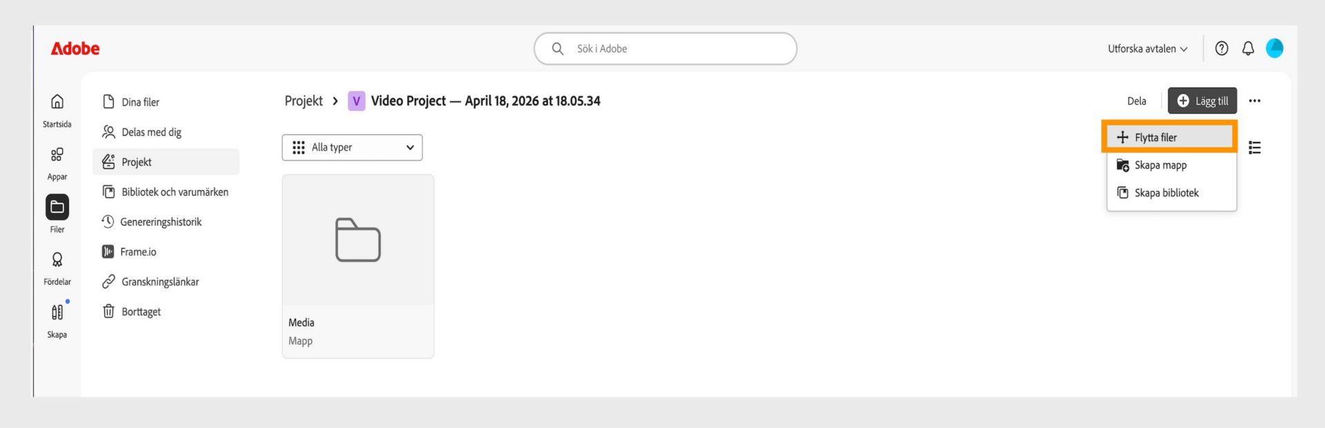 Adobe-gränssnitt som visar arbetsytan "Projekt". Menyn "Lägg till" är expanderad med alternativet "Flytta resurser" markerat, tillsammans med "Skapa mapp" och "Skapa bibliotek".
