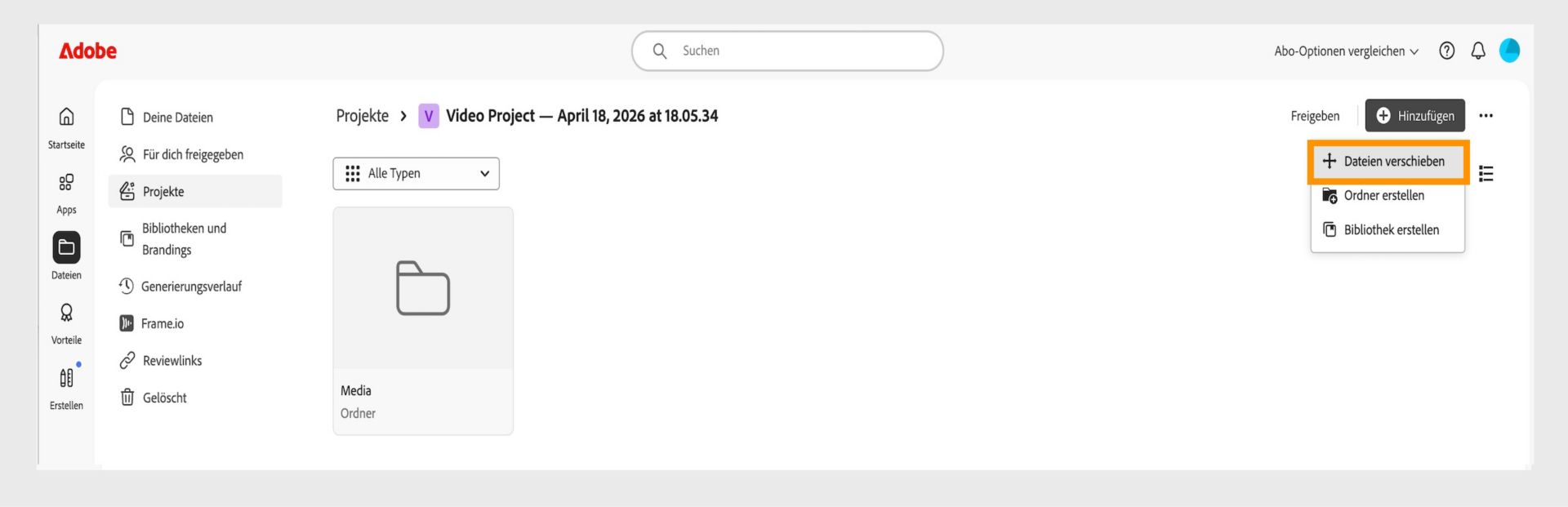 Adobe-Benutzeroberfläche mit dem Arbeitsbereich „Projekte“. Das geöffnete Menü „Hinzufügen“ mit der hervorgehobenen Option „Dateien verschieben“ sowie den Optionen „Ordner erstellen“ und „Bibliothek erstellen“