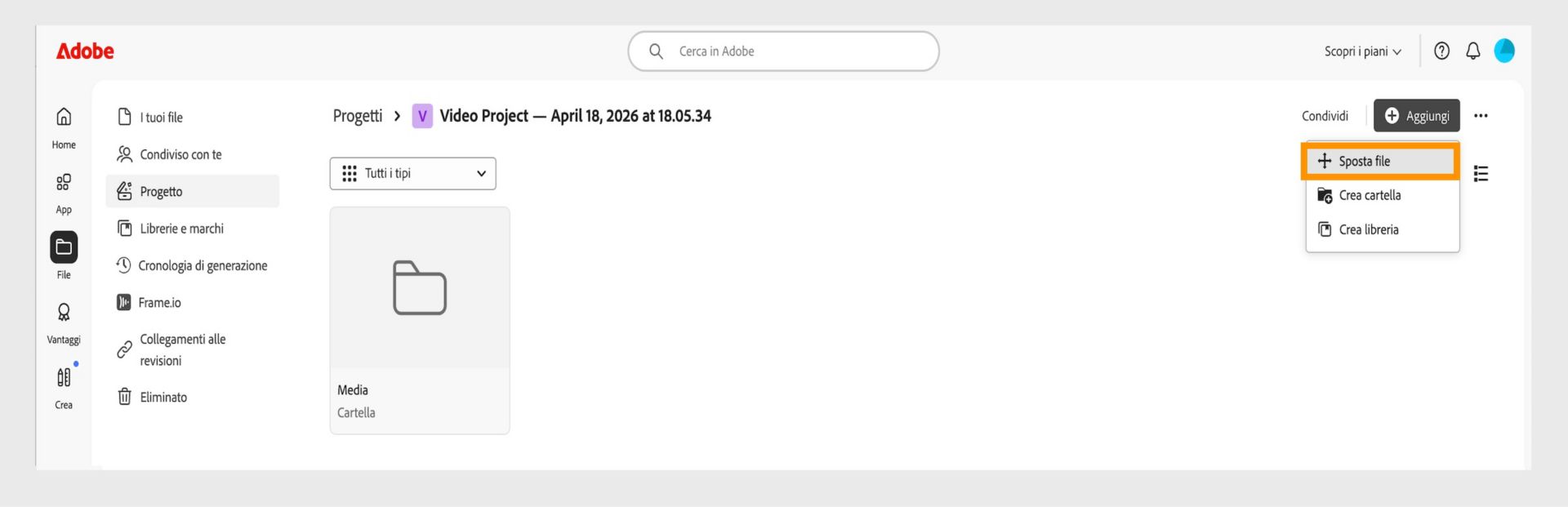 Interfaccia Adobe che mostra l'area di lavoro "Progetti". Il menu "Aggiungi" è espanso con l'opzione "Sposta file" evidenziata, insieme a "Crea cartella" e "Crea libreria".